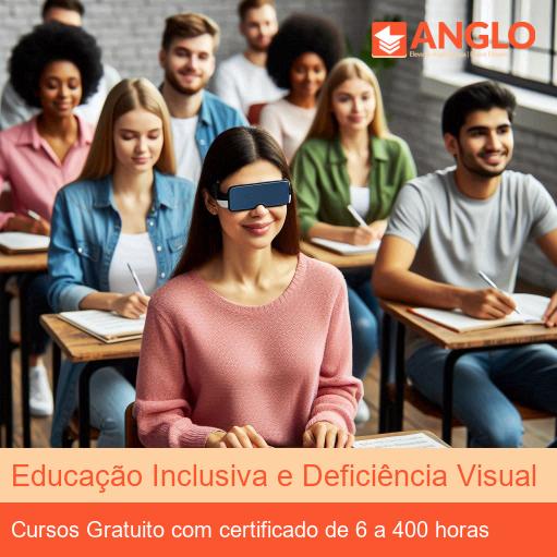 Educação Inclusiva e Deficiência Visual